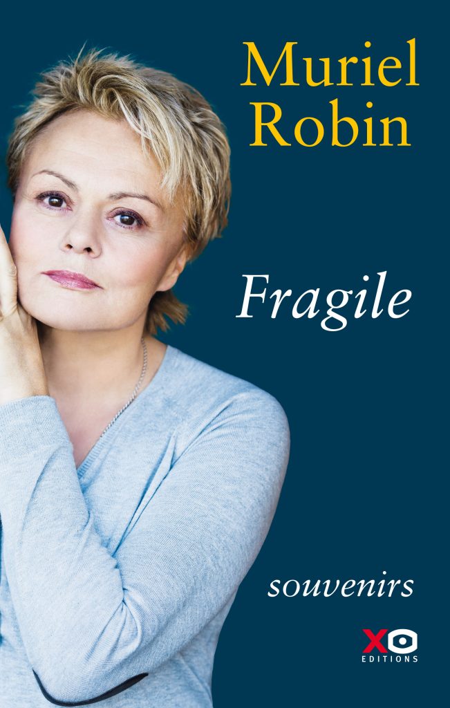 Fragile - Muriel Robin