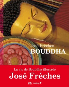 Bouddha - José Frèches